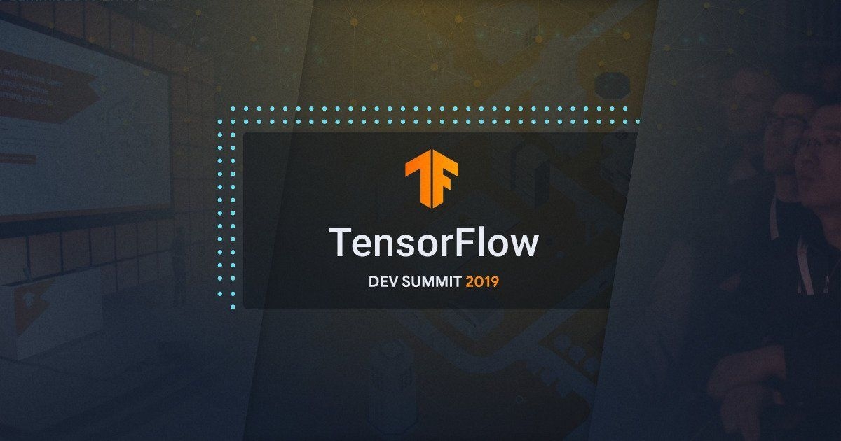 Expert talk: TensorFlow Dev Summit 2019 Impressions